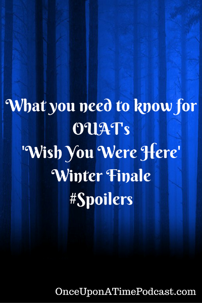 OUAT Wish You Were Here Winter Finale